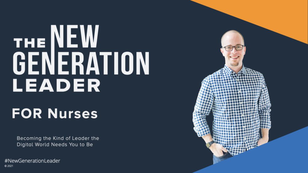 New Generation Leader Podcast Episode 17 FOR Nurses